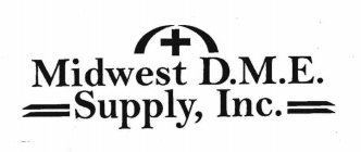 MIDWEST D.M.E. SUPPLY, INC.