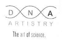 DNA ARTISTRY THE ART OF SCIENCE.