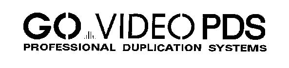 GO VIDEO PDS PROFESSIONAL DUPLICATION SYSTEMS