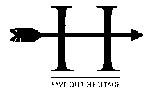 H SAVE OUR HERITAGE