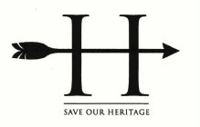 H SAVE OUR HERITAGE