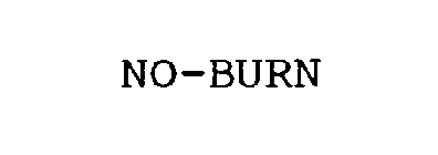 NO-BURN