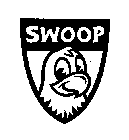 SWOOP