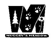 M MUGGSY'S MEADOW