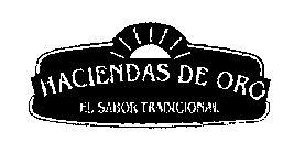 HACIENDAS DE ORO EL SABOR TRADICIONAL