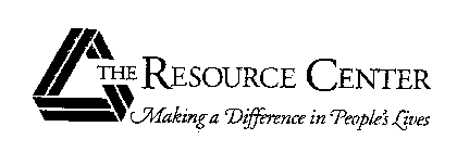 THE RESOURCE CENTER MAKING A DIFFERENCE IN PEOPLE'S LIVES