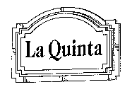 LA QUINTA