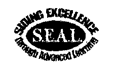 S.E.A.L. SIDING EXCELLENCE THROUGH ADVANCED LEARNING