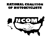 NATIONAL COALITION OF MOTORCYCLISTS NCOM