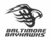 BALTIMORE BAYHAWKS