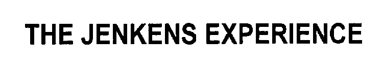 THE JENKENS EXPERIENCE