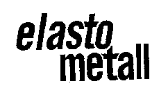 ELASTOMETALL