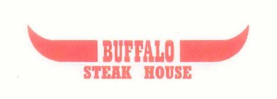 BUFFALO STEAK HOUSE