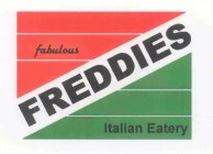 FABULOUS FREDDIES ITALIAN EATERY