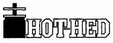 HOT-HED