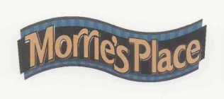 MORRIE'S PLACE