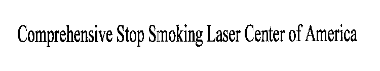 COMPREHENSIVE STOP SMOKING LASER CENTER OF AMERICA