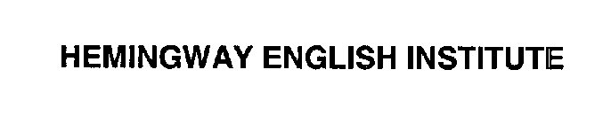 HEMINGWAY ENGLISH INSTITUTE