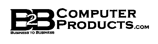 B2B COMPUTER PRODUCTS.COM BUSINESS TO BUSINESS