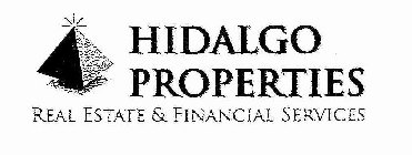 HIDALGO PROPERTIES REAL ESTATE & FINANCIAL SERVICES