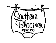 SOUTHERN BLOOMER MFG. CO.