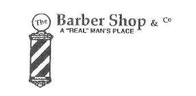 THE BARBER SHOP & CO A 