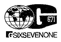 G 671 GSIXSEVENONE