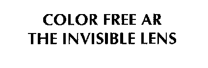 COLOR FREE AR - THE INVISIBLE LENS