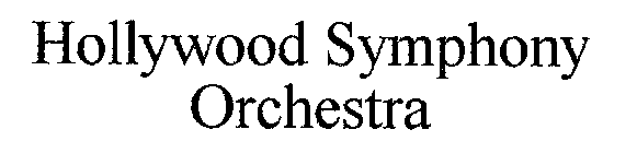 HOLLYWOOD SYMPHONY ORCHESTRA