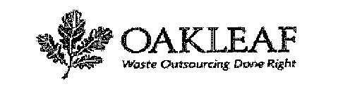 OAKLEAF WASTE OUTSOURCING DONE RIGHT