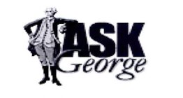 ASK GEORGE