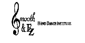 SMOOTH & EZ HAND DANCE INSTITUTE