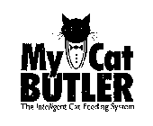 MY CAT BUTLER THE INTELLIGENT CAT FEEDING SYSTEM