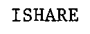 ISHARE