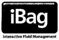 IBAG INTERACTIVE FLUID MANAGEMENT
