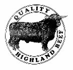 QUALITY HIGHLAND BEEF