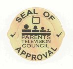 PARENTS TELEVISION COUNCIL SEAL OF APPROVAL