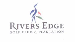 RIVERS EDGE GOLF CLUB & PLANTATION