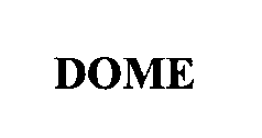 DOME