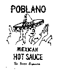 POBLANO MEXICAN HOT SAUCE THE SAUCE SUPREME