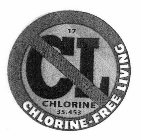 CL CHLORINE-FREE LIVING 17 CHLORINE 35.453