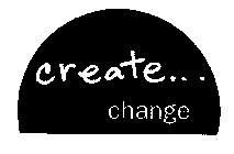 CREATE... CHANGE