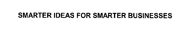 SMARTER IDEAS FOR SMARTER BUSINESSES