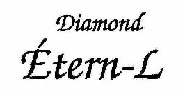 DIAMOND ÉTERN-L