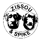 ZISSOU & SPIKE