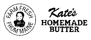 KATE'S HOMEMADE BUTTER FARM FRESH FROM MAINE