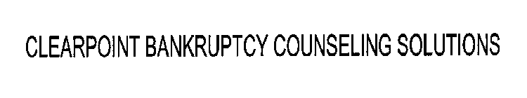CLEARPOINT BANKRUPTCY COUNSELING SOLUTIONS