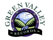 GREEN VALLEY RECORDS