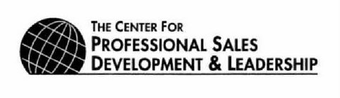 THE CENTER FOR PROFESSIONAL SALES DEVELOPMENT & LEADERSHIP