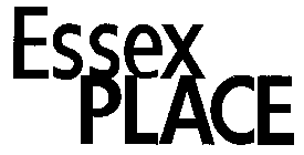 ESSEX PLACE